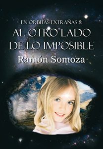 Descargar Al otro lado de lo imposible (En órbitas extrañas nº 8) pdf, epub, ebook
