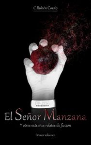 Descargar El Señor Manzana: Y otros extraños relatos de ficción pdf, epub, ebook