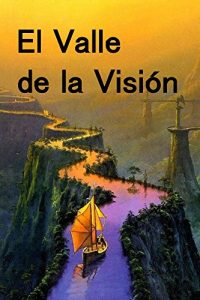 Descargar El Valle de la Vision pdf, epub, ebook