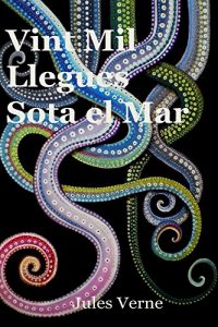 Descargar Vint Mil Llegues Sota el Mar (Catalan Edition) pdf, epub, ebook