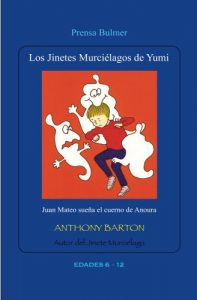 Descargar Los Jinetes Murciélagos de Yumi (Los Aventuras del Jinete Murcielago nº 3) pdf, epub, ebook