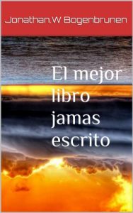 Descargar El mejor libro jamas escrito pdf, epub, ebook