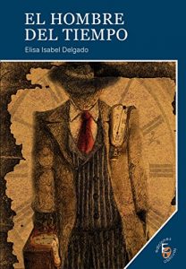 Descargar El Hombre del Tiempo (Colección Impulso nº 57) pdf, epub, ebook
