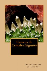 Descargar Caverna de Cristales Gigantes pdf, epub, ebook