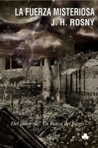 Descargar La fuerza misteriosa pdf, epub, ebook