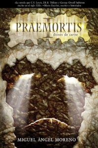 Descargar Praemortis: dioses de carne pdf, epub, ebook