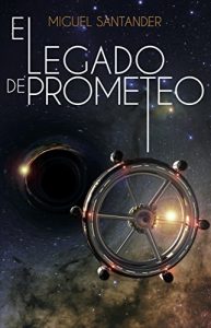 Descargar El legado de Prometeo pdf, epub, ebook