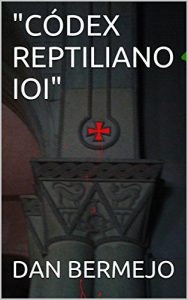 Descargar “CÓDEX REPTILIANO IOI” pdf, epub, ebook