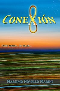Descargar ConeXión: Como Arriba… es Abajo pdf, epub, ebook