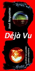 Descargar Déjà Vu: Un final tan posible como cualquiera pdf, epub, ebook