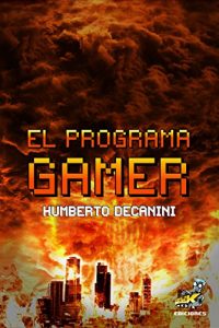 Descargar El Programa GAMER pdf, epub, ebook