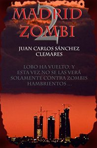 Descargar Madrid zombi 2 pdf, epub, ebook