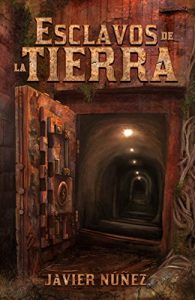 Descargar Esclavos de la Tierra pdf, epub, ebook