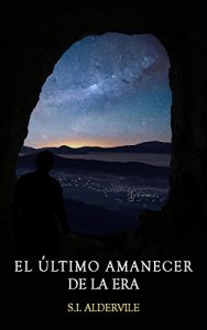 Descargar El último amanecer de la era pdf, epub, ebook