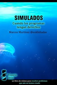 Descargar Simulados: Cuando los programas tengan derechos pdf, epub, ebook