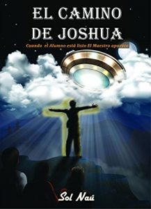 Descargar El camino de Joshua: Cuando el alumno está listo el maestro aparece pdf, epub, ebook