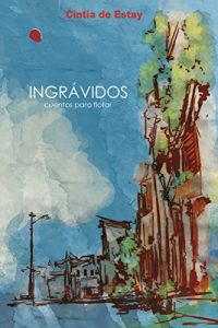 Descargar Ingrávidos: Cuentos para flotar pdf, epub, ebook