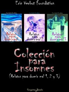 Descargar Colección para Insomnes (Relatos para dormir mal 1, 2 y 3) pdf, epub, ebook