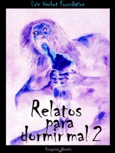 Descargar Relatos para dormir mal 2 (Colección para Insomnes) pdf, epub, ebook