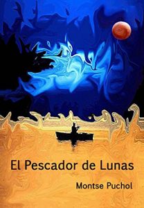 Descargar El Pescador de Lunas pdf, epub, ebook