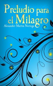 Descargar Preludio para el Milagro pdf, epub, ebook