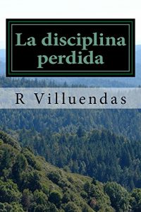 Descargar La disciplina perdida pdf, epub, ebook