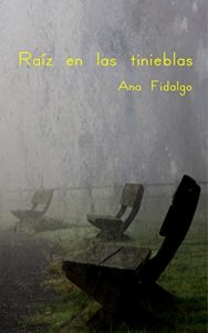 Descargar Raíz en las tinieblas pdf, epub, ebook