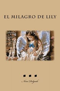Descargar El Milagro de Lily pdf, epub, ebook