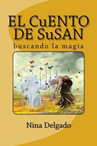 Descargar EL CuENTO DE SuSAN: buscando la magia pdf, epub, ebook