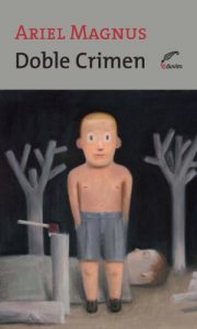 Descargar Doble crimen (Temporal – Narrativa del bicentenario) pdf, epub, ebook