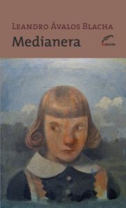 Descargar Medianera (Temporal – Narrativa del bicentenario) pdf, epub, ebook