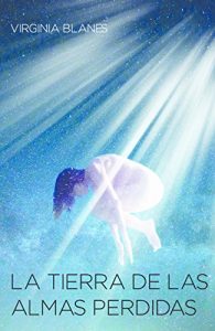 Descargar LA TIERRA DE LAS ALMAS PERDIDAS pdf, epub, ebook