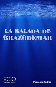 Descargar La balada de Brazodemar pdf, epub, ebook