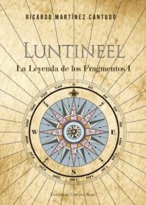 Descargar Luntineel – La Leyenda de los Fragmentos I pdf, epub, ebook