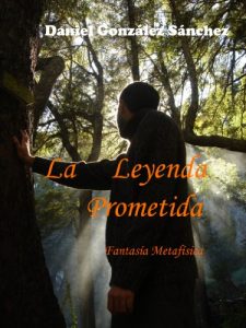 Descargar La Leyenda Prometida: Fantasía Metafísica pdf, epub, ebook