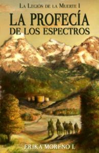 Descargar La Legión de la Muerte – La Profecía de los Espectros pdf, epub, ebook