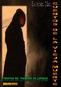 Descargar CUENTOS DE LA VIEJA MUERTE: SEGUNDA NOCHE (CRÓNICAS DEL CONTADOR DE HISTORIAS nº 2) pdf, epub, ebook