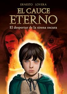 Descargar El cauce eterno (Novela río fantástica): El despertar de la sirena oscura pdf, epub, ebook
