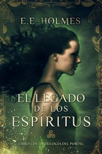 Descargar El Legado de los Espíritus (La Trilogía del Portal nº 1) pdf, epub, ebook