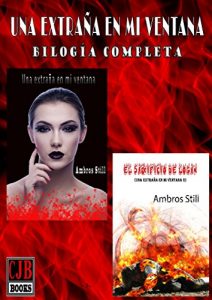 Descargar Bilogía Una extraña en mi ventana pdf, epub, ebook