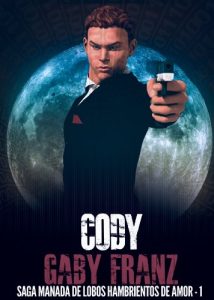 Descargar Cody (Manada de lobos hambrientos de amor nº 1) pdf, epub, ebook
