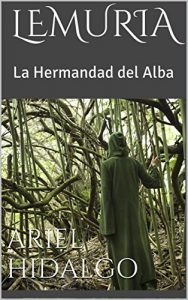 Descargar Lemuria: La Hermandad del Alba pdf, epub, ebook