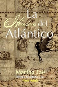 Descargar La heredera del Atlántico (Reinos de asfalto y sal nº 1) pdf, epub, ebook