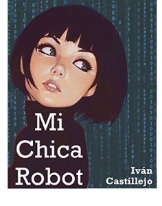 Descargar Mi Chica Robot pdf, epub, ebook