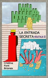 Descargar La entrada secreta (Violetalia III) pdf, epub, ebook