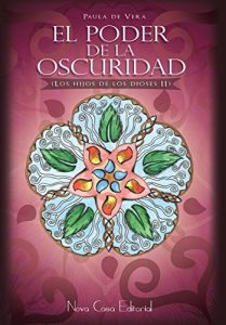 Descargar El poder de la oscuridad (Los hijos de los dioses nº 2) pdf, epub, ebook