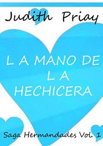 Descargar La mano de la hechicera (Saga Hermandades (finalizada) nº 1) pdf, epub, ebook