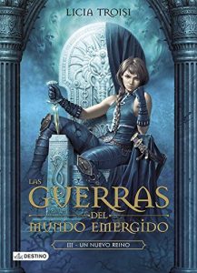 Descargar Un nuevo reino: Las Guerras del Mundo Emergido 3 pdf, epub, ebook