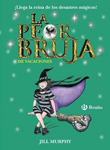 Descargar La peor bruja de vacaciones (Castellano – A Partir De 8 Años – Personajes – La Peor Bruja) pdf, epub, ebook