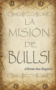 Descargar La misión de Bullsi pdf, epub, ebook
